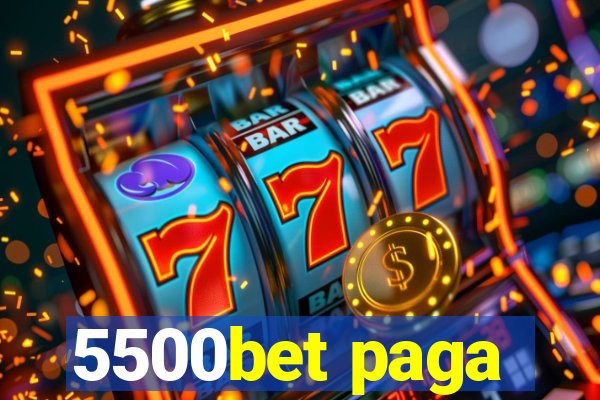 5500bet paga